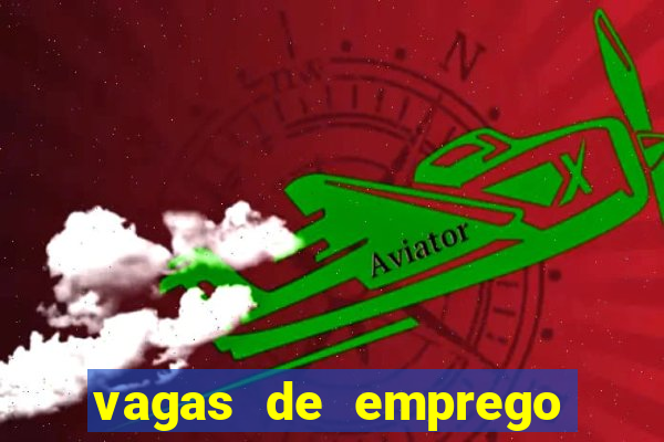 vagas de emprego juazeiro bahia sine